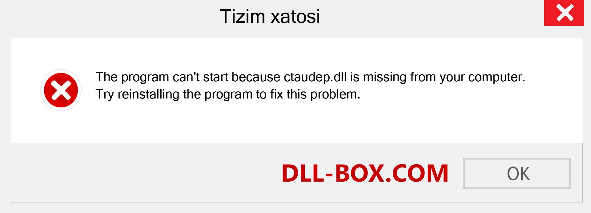 ctaudep.dll fayli yo'qolganmi?. Windows 7, 8, 10 uchun yuklab olish - Windowsda ctaudep dll etishmayotgan xatoni tuzating, rasmlar, rasmlar